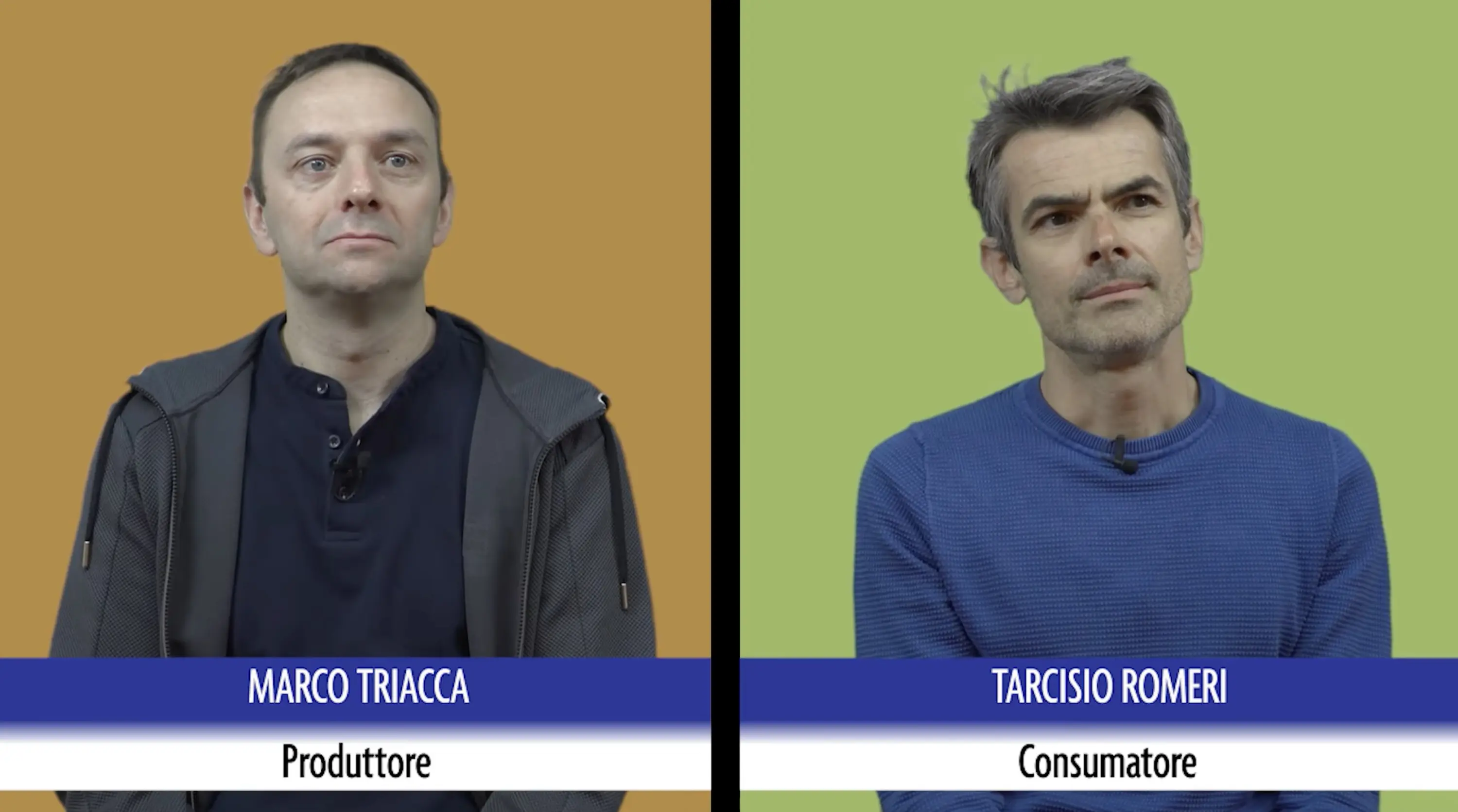 Due uomini seduti su uno sfondo colorato. A sinistra, Marco Triacca, produttore, con espressione seria. A destra, Tarcisio Romeri, consumatore, con un'espressione pensierosa.